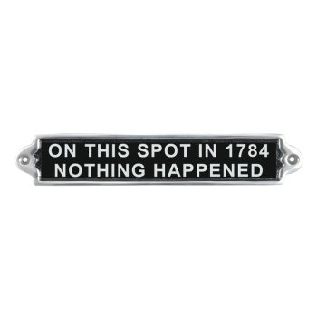 "On This Spot in 1784" Wall Plaque - Aluminium - L1 x W25 x H6 cm